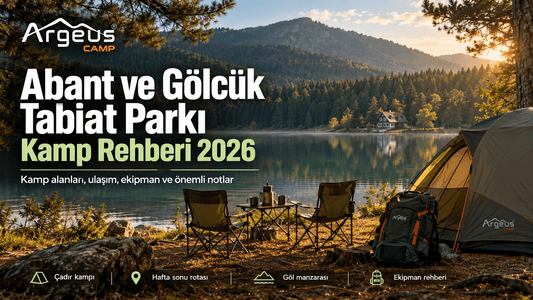 Abant Kamp Alanları ve Gölcük Rehberi 2026